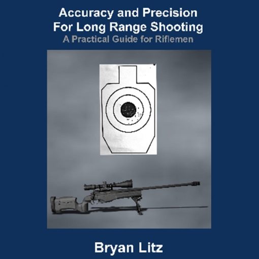 Accuracy and Precision for Long Range Shooting