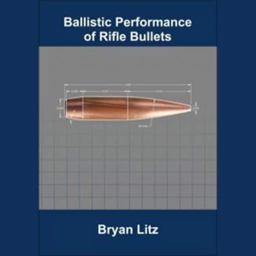 Ballistic Performance of Rifle Bullets First Edition